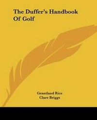Abbildung von: The Duffer's Handbook Of Golf - Kessinger Publishing
