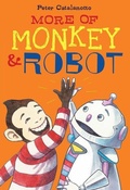 Cover: More of Monkey and Robot - Atheneum Books for Young Readers