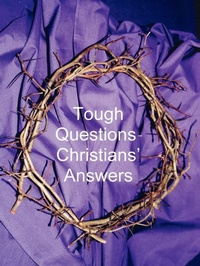 Enlarge image Cover: Tough Questions - Christians' Answers - AuthorHouse