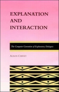 Enlarge image Cover: Explanation and Interaction - Bradford Books