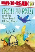 Cover: Inch and Roly and the Very Small Hiding Place - Simon Spotlight