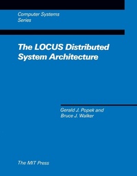 Enlarge image Cover: The LOCUS Distributed System Architecture - MIT Press