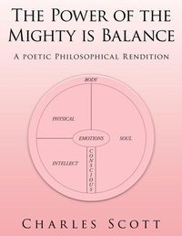 Enlarge image Cover: The Power of the Mighty is Balance - AuthorHouse