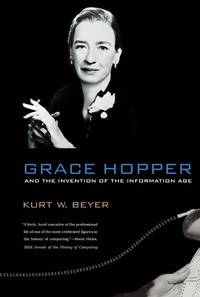 Enlarge image Cover: Grace Hopper and the Invention of the Information Age - MIT Press