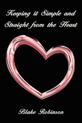 Cover: Keeping it Simple and Straight from the Heart - AuthorHouse