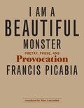 Cover: I Am a Beautiful Monster - MIT Press