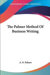 Abbildung von: The Palmer Method Of Business Writing - Kessinger Publishing