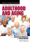 Cover: The Wiley-Blackwell Handbook of Adulthood and Aging - Wiley-Blackwell