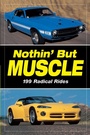 Cover: Nothin' but Muscle - Krause Publications