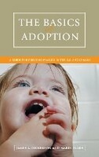 Enlarge image Cover: The Basics of Adoption - Praeger Publishers Inc