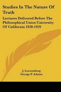 Enlarge image Cover: Studies In The Nature Of Truth - Kessinger Publishing
