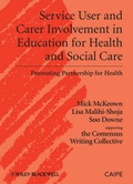 Cover: Service User and Carer Involvement in Education for Health and Social Care - Wiley-Blackwell