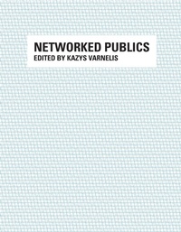 Enlarge image Cover: Networked Publics - MIT Press