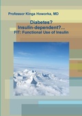 Cover: Diabetes? Insulin-dependent?... - Lulu.com