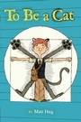 Cover: To Be a Cat - Atheneum Books for Young Readers