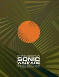 Cover: Sonic Warfare - MIT Press