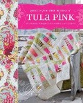 Cover: Quilts From The House of Tula Pink - Krause Publications