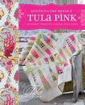 Cover: Quilts from the House of Tula Pink - Interweave