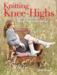 Abbildung von: Knitting Knee-Highs - Krause Publications