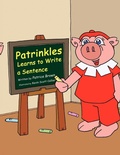 Cover: Patrinkles Learns to Write a Sentence - Xlibris