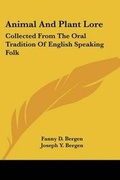 Cover: Animal And Plant Lore - Kessinger Publishing