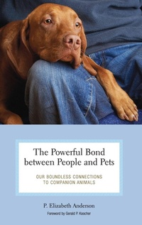Enlarge image Cover: The Powerful Bond between People and Pets - Praeger Publishers Inc