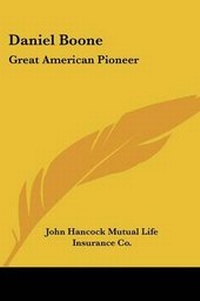 Abbildung von: Daniel Boone - Kessinger Publishing
