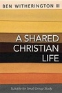 Cover: Shared Christian Life, A - Abingdon Press