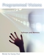 Cover: Programmed Visions - MIT Press