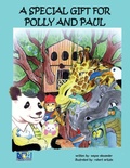 Cover: A Special Gift for Polly and Paul - AuthorHouse