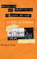 Cover: Smuggling and Trafficking in Human Beings - Praeger Publishers Inc