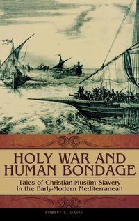 Abbildung von: Holy War and Human Bondage - Praeger Publishers Inc