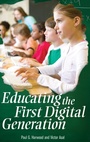 Cover: Educating the First Digital Generation - Praeger Publishers Inc