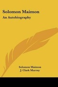 Cover: Solomon Maimon - Kessinger Publishing