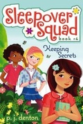 Cover: Sleepover Squad 04. Keeping Secrets - Aladdin