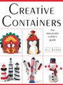 Cover: Creative Containers - Krause Publications