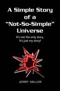 Enlarge image Cover: A Simple Story of a "Not-So-Simple" Universe - Xlibris