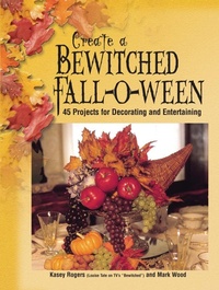 Enlarge image Cover: Create a Bewitched Fall-o-ween - Krause Publications