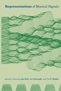 Enlarge image Cover: Representations of Musical Signals - MIT Press