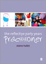 Cover: The Reflective Early Years Practitioner - SAGE Publications Ltd