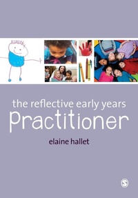 Enlarge image Cover: The Reflective Early Years Practitioner - SAGE Publications Ltd