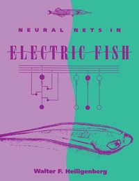 Abbildung von: Neural Nets in Electric Fish - Bradford Books