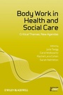 Bild: Body Work in Health and Social Care - Wiley