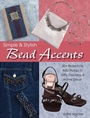 Cover: Simple & Stylish Bead Accents - Krause Publications