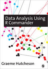 Enlarge image Cover: Data Analysis using R Commander - SAGE Publications Ltd