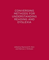 Enlarge image Cover: Converging Methods for Understanding Reading and Dyslexia - Bradford Books
