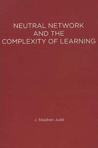 Enlarge image Cover: Neural Network Design and the Complexity of Learning - Bradford Books