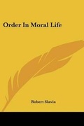 Bild: Order In Moral Life - Kessinger Publishing