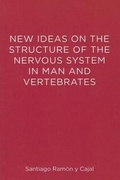Cover: New Ideas on the Structure of the Nervous System in Man and Vertebrates - MIT Press