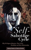 Cover: The Self-Sabotage Cycle - Praeger Publishers Inc